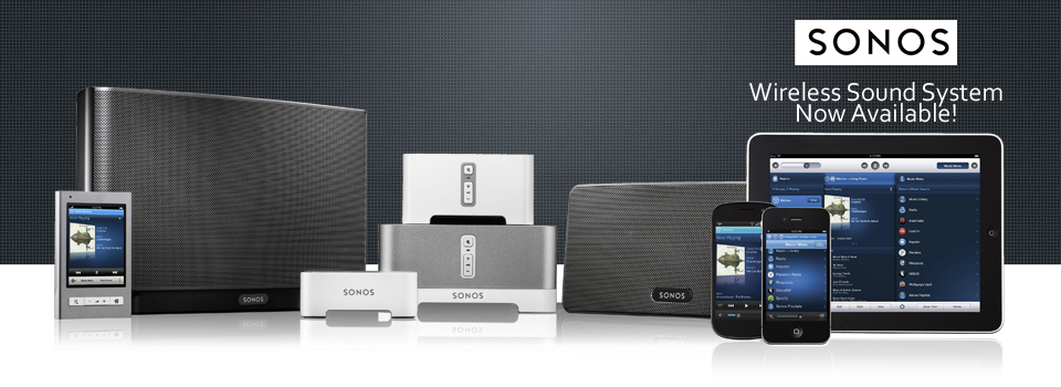 Sonos Is Here!